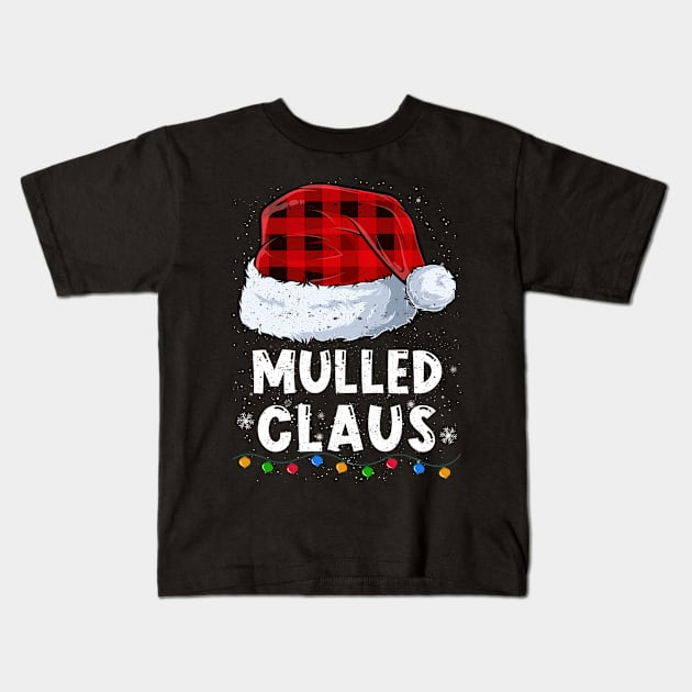 Mulled Claus Red Plaid Christmas Santa Family Matching Pajama Kids T-Shirt by tabaojohnny